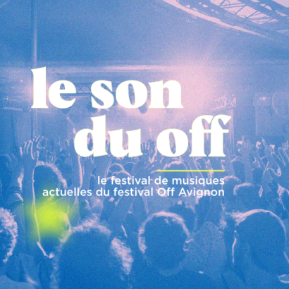Le Son du Off Le Son du Off