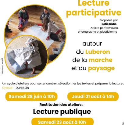 Ateliers Lecture participative & publique autour du Luberon, de la marche et du paysage Ateliers Lecture participative & publique autour du Luberon, de la marche et du paysage