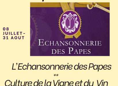Exposition sur l'Echansonnerie des Papes & le Vin