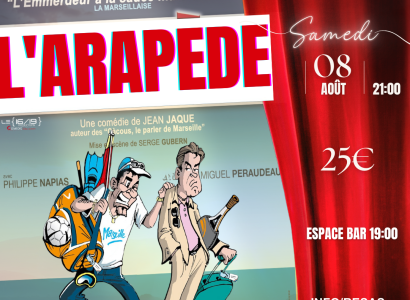 Théâtre en vigne aux Terrasses d'Adrien :  L’ARAPEDE
