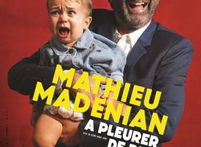 Mathieu Madenian – A pleurer de rire