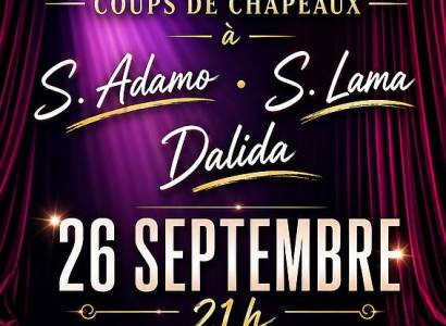"Si on chantait" - coups de chapeau à S. Adamo, S. Lama, Dalida