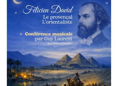 Conférence musicale autour de Félicien David à Cadenet