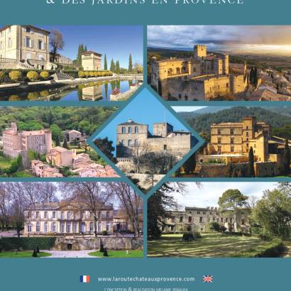 La Route des Châteaux & des Jardins en Provence