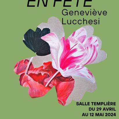 Exposition Fleurs en Fête de Geneviève Lucchesi