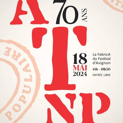 Les ATP - Amis du Théâtre  Populaire - célèbrent leurs 70  ans !