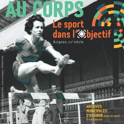 Travailler au corps : le sport dans l'objectif (Avignon, XXe siècle)