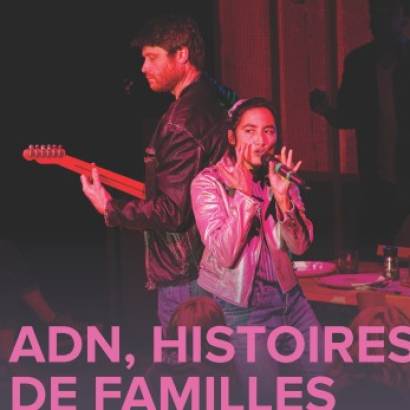 ADN, Histoires de familles