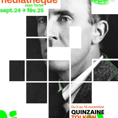 Quinzaine "J.R.R. Tolkien" Du 5 au 16 nov 2024