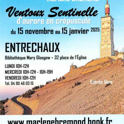 Exposition photos 'Ventoux Sentinelle' - Marlene Bremond