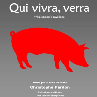 Qui Vivra Verra' - Théâtre des 2 Mondes