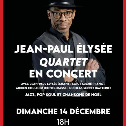 Un Vent de Jazz celebrates Christmas! :: Jean-Paul Elysée Quartet in concert