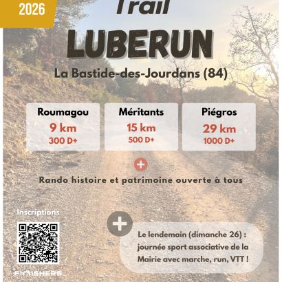 1 édition de la Luberun, trail 100% nature, avec 3 formats courses + une rando pour la famille ou les amis qui viennent vous soutenir. Au programme : Sentiers, nature, histoire, after run, tombola solidaire et artisanat localà La Bastide des Jourdans